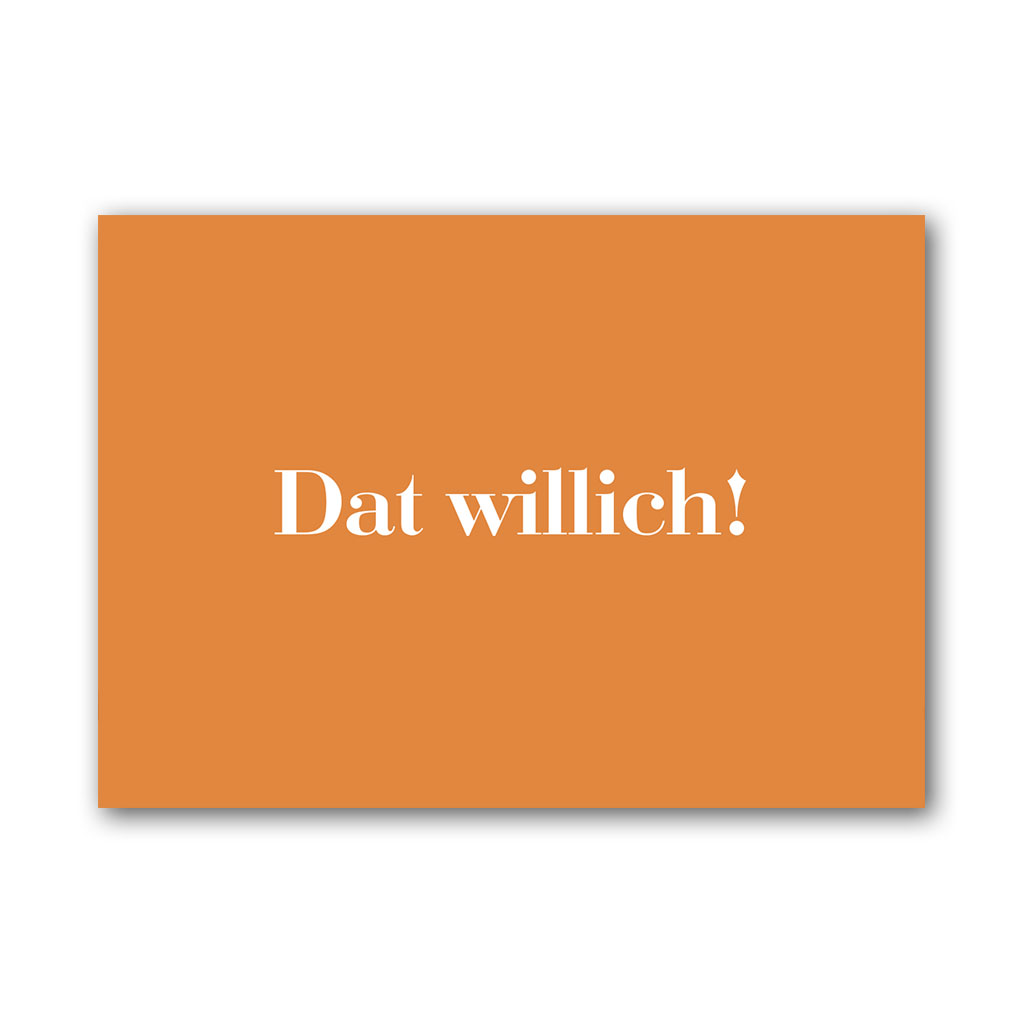 Postkarte Dat willich! (DIN A6)