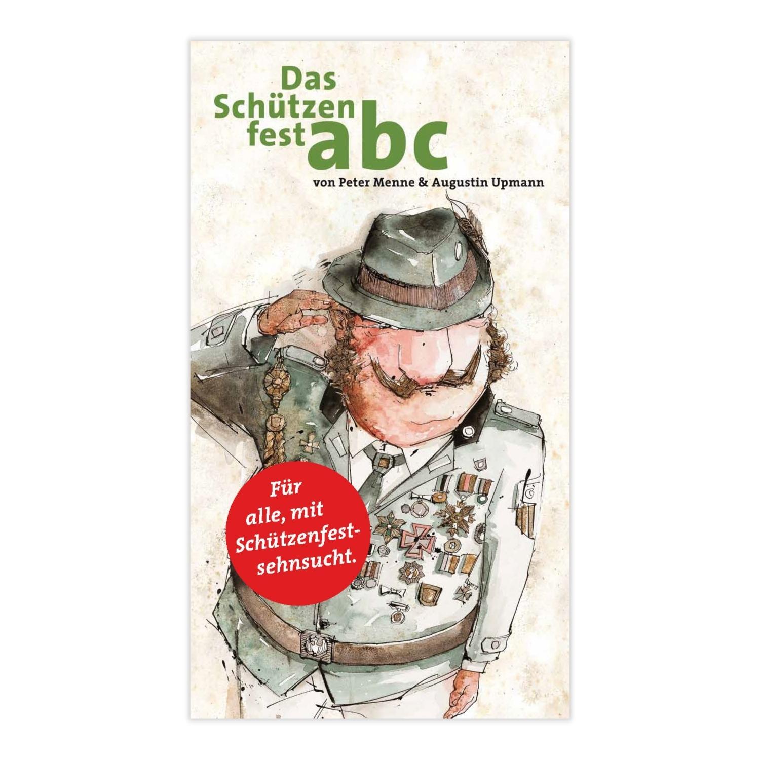 Das Schützenfest abc (Peter Menne/Augustin Upmann)