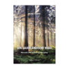 Das Buch der Sauerländische Wald von Michael Keuthen stellt den regionalen Bezug zu Themen wie den Klimawand im Rothaargebirge her.
