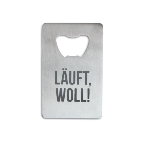 Flaschenöffner mit Motiv "Läuft,woll!"