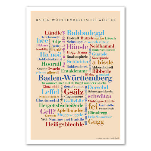 Die schönsten, lustigsten und skurrilsten Wörter Baden-Württembergs auf einem liebevoll gestalteten Poster vereint.