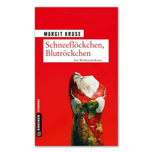 Schneeflöckchen, Blutröckchen von Margit Kruse.